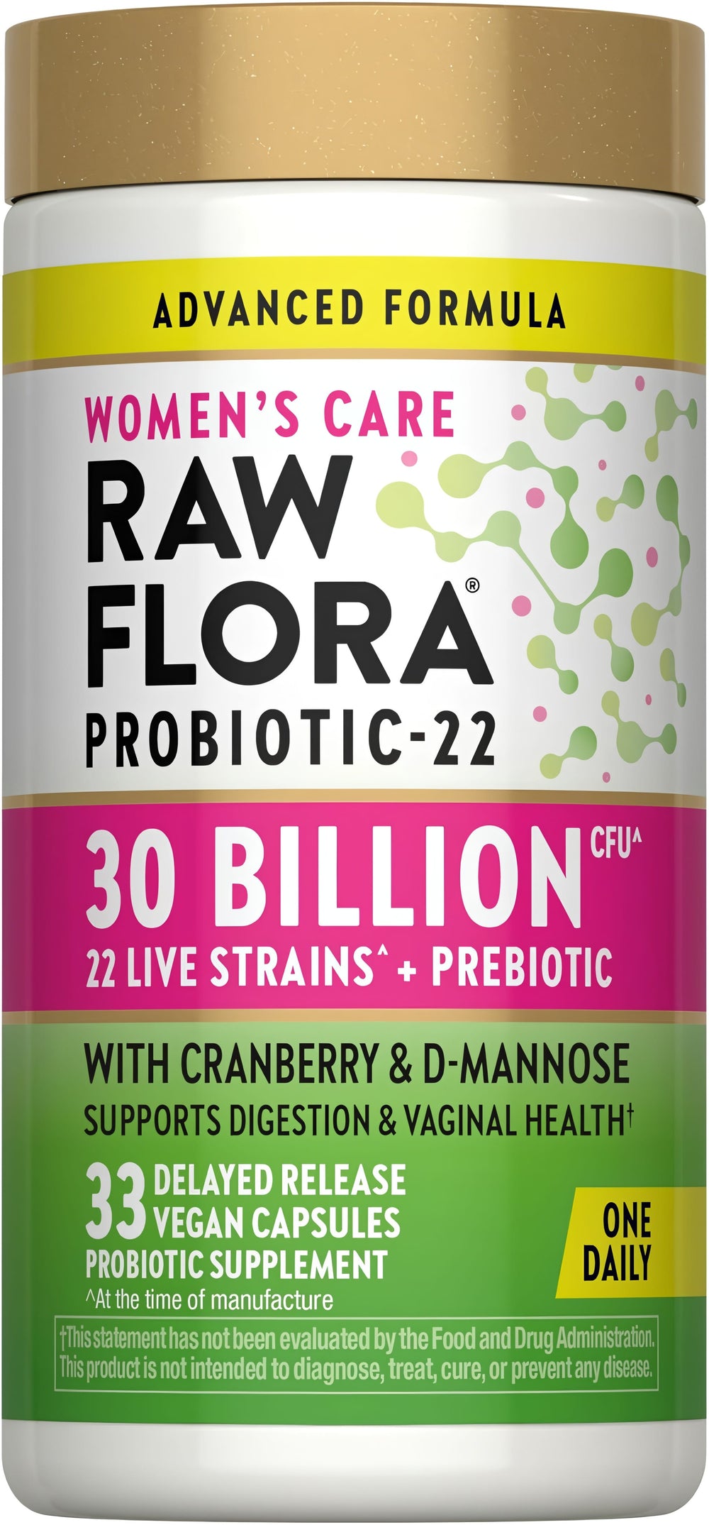 Raw Flora Women's Care Probiotic with 30 Billion CFU, 22 strains, prebiotic, cranberry, and D-Mannose in 33 vegan capsules.