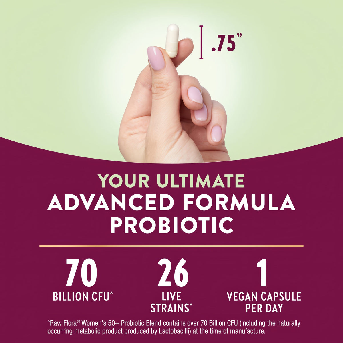 Product highlights graphic stating: Advanced Formula Probiotic, 0.75-inch capsule, 70 Billion CFU, 26 Live Strains, 1 Vegan Capsule Daily.