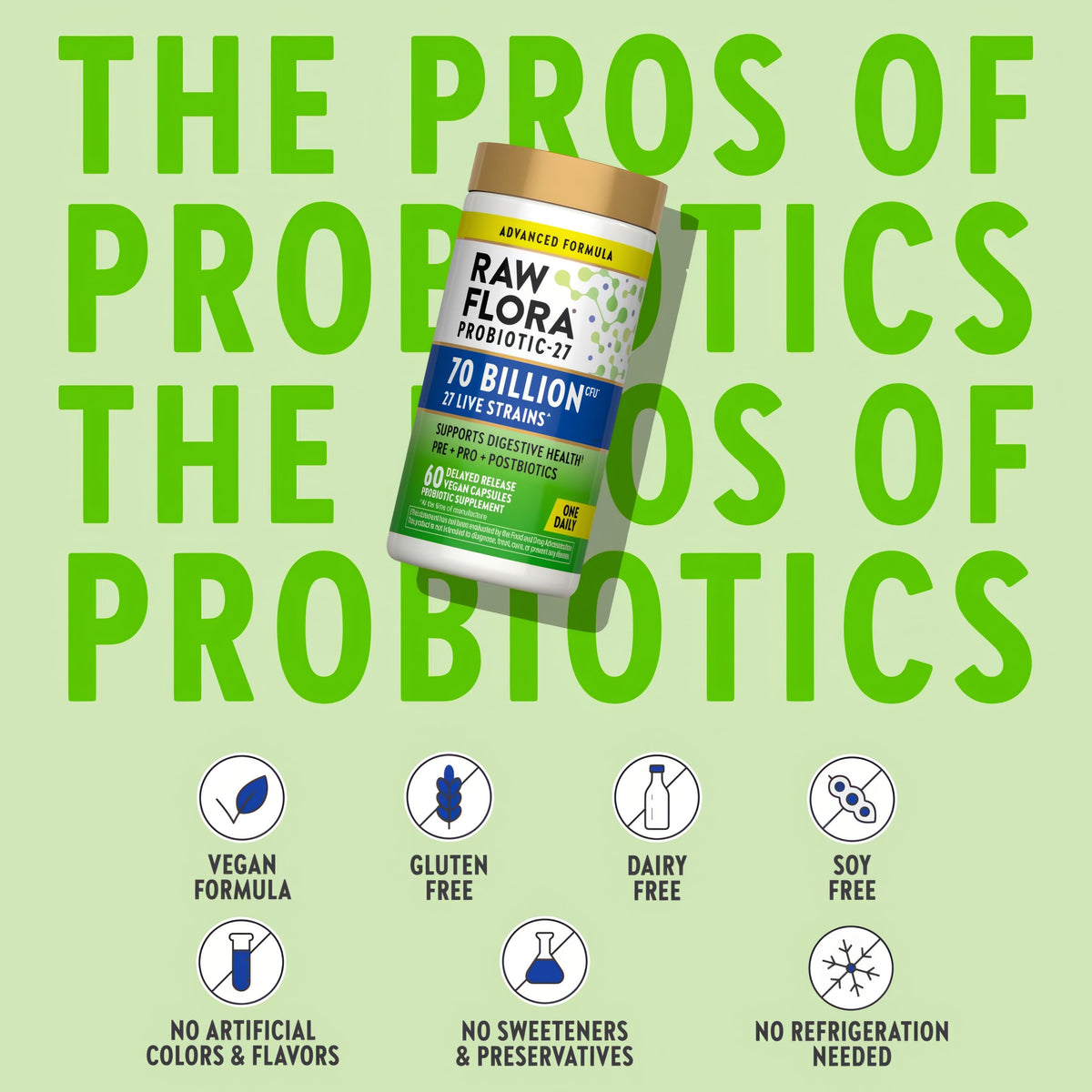 Probiotic bottle with icons indicating vegan, gluten/dairy/soy free, no artificial colors/flavors, sweeteners/preservatives, no refrigeration.