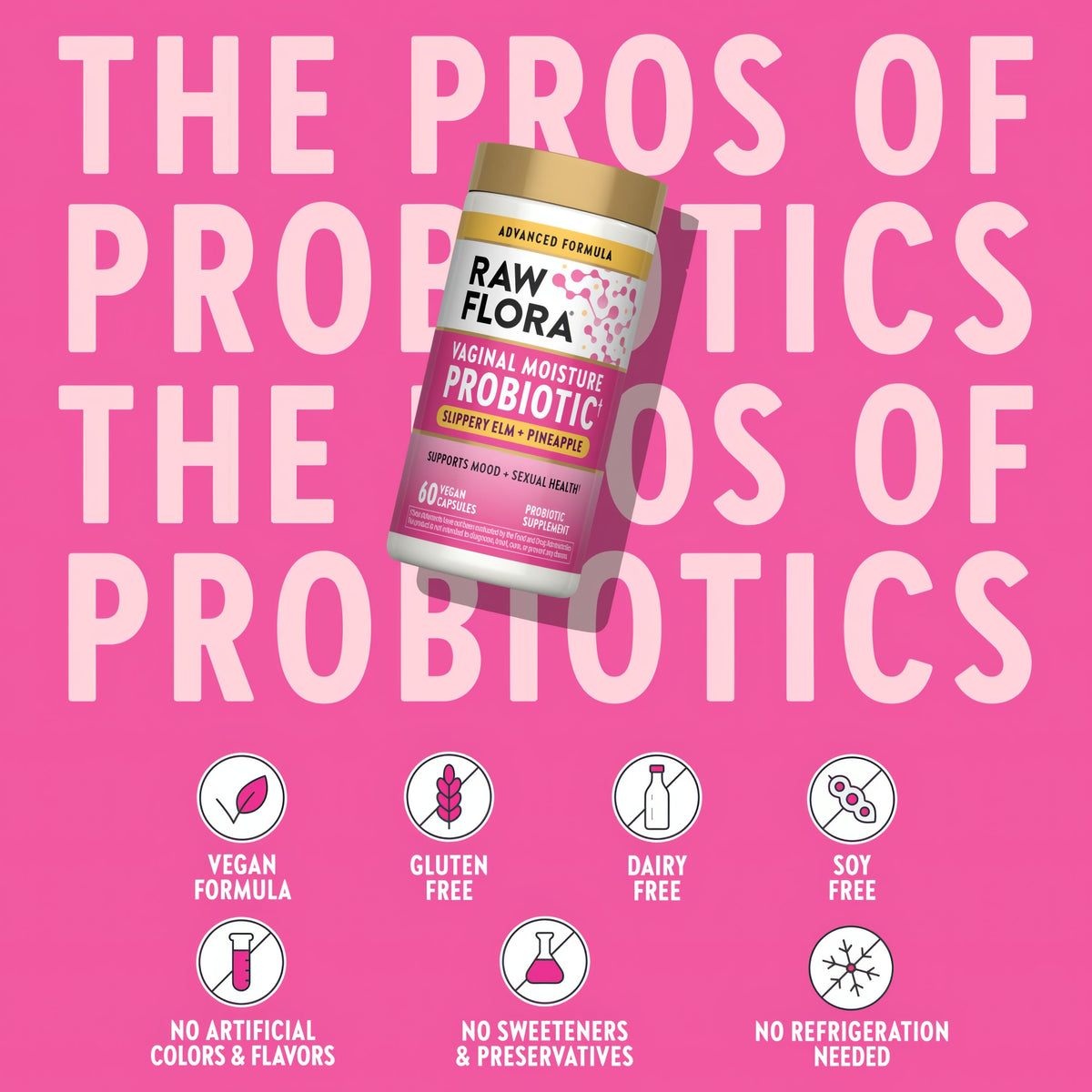 Probiotic bottle with icons indicating vegan, gluten-free, dairy-free, soy-free, no artificial colors/flavors, and no refrigeration.