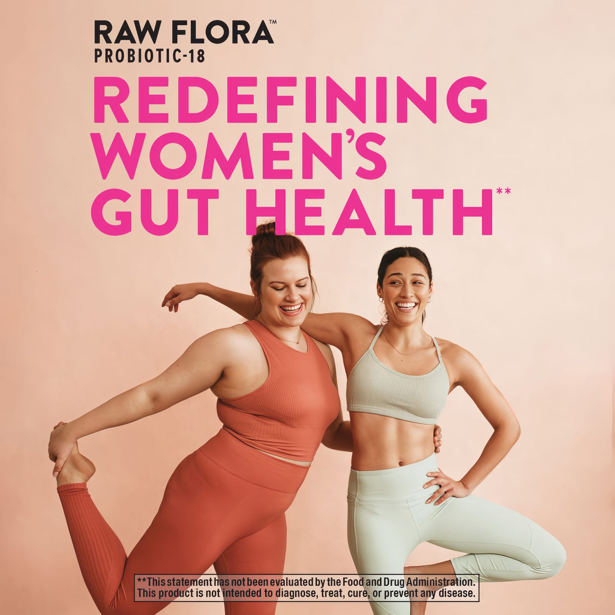 Two women in activewear, smiling, one doing a yoga pose, promoting Raw Flora Women's Probiotic.
