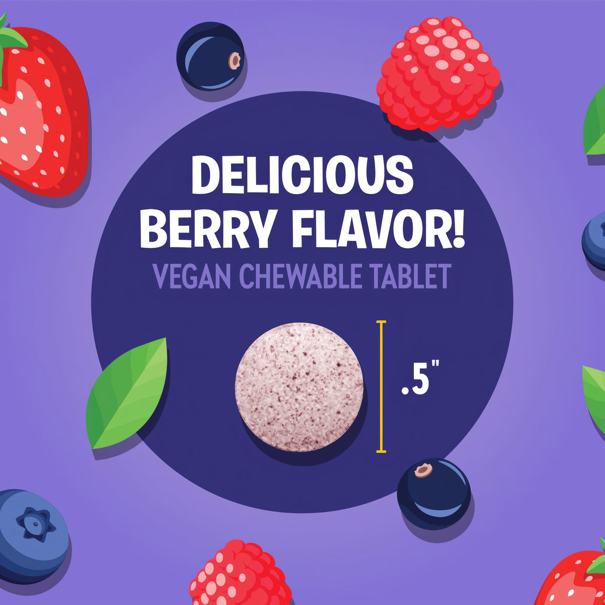 A round, speckled, 0.5-inch vegan chewable tablet with a delicious berry flavor.
